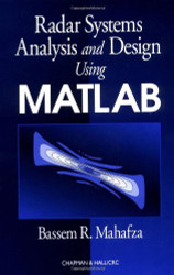 Radar Systems Analysis And Design Using Matlab