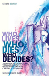 Who Lives Who Dies Who Decides?