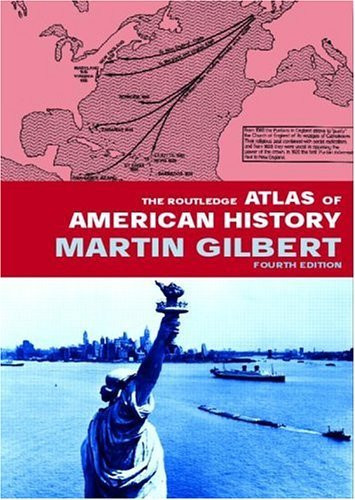 Routledge Atlas Of American History