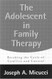 Adolescent In Family Therapy