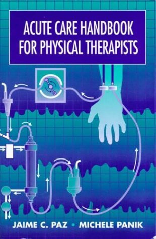 Acute Care Handbook For Physical Therapists