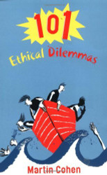 101 Ethical Dilemmas