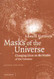 Masks Of The Universe