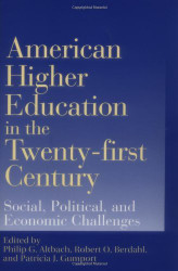 American Higher Education In The Twenty-First Century