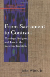 From Sacrament To Contract
