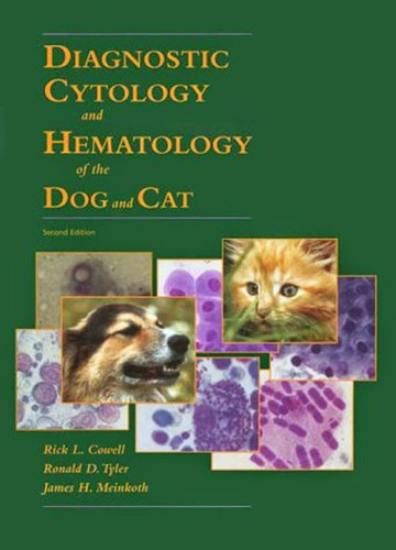 Diagnostic Cytology And Hematology Of The Dog And Cat