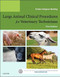 Large Animal Clinical Procedures For Veterinary Technicians