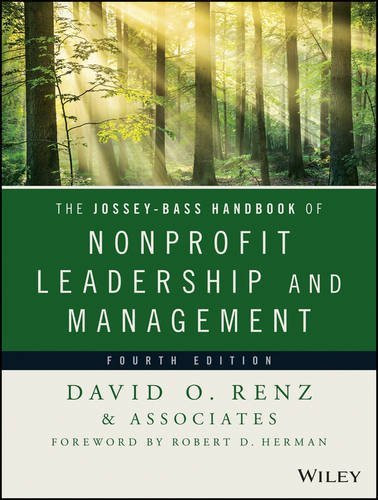 The Jossey-Bass Handbook of Nonprofit Leadership & Managemen - David O Renz