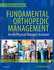 Fundamental Orthopedic Management For The Physical Therapist Assistant