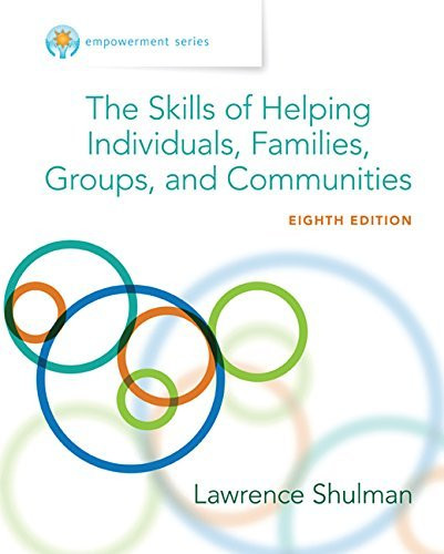 Skills Of Helping Individuals Families Groups And Communities