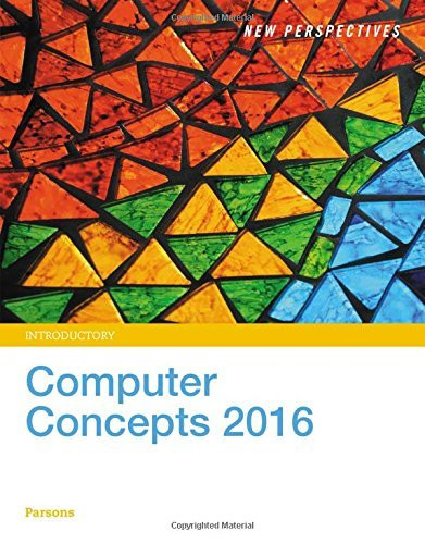 New Perspectives On Computer Concepts Introductory