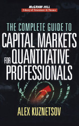Complete Guide To Capital Markets For Quantitative Professionals