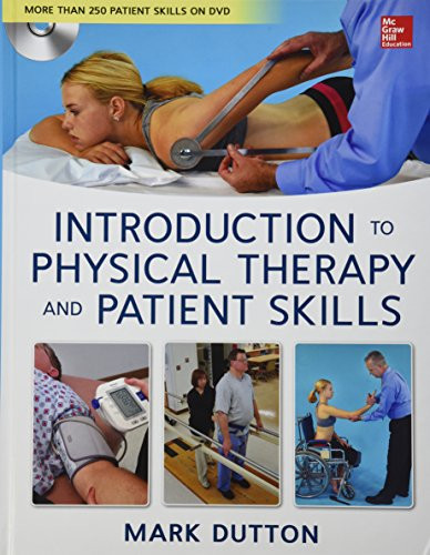 Dutton's Introduction To Physical Therapy And Patient Skills