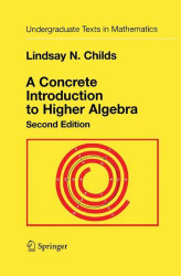 Concrete Introduction To Higher Algebra