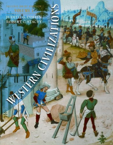 Western Civilizations Brief Edition Volume 1