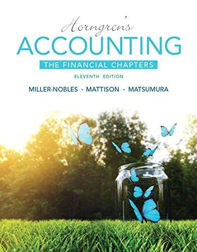 Horngren's Accounting The Financial Chapters
