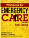 Workbook For Emergency Care