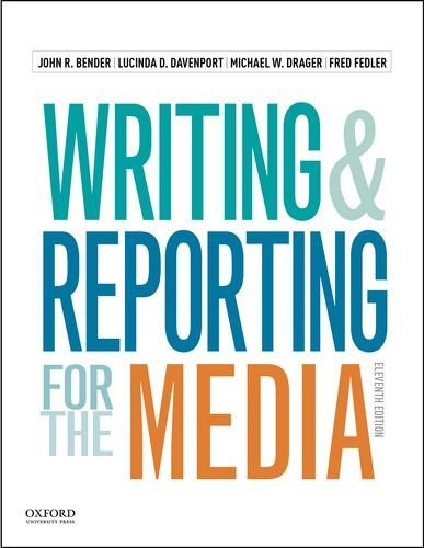 Writing & Reporting For The Media