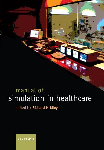Manual of Simulation in Healthcare
