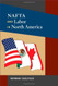 Nafta And Labor In North America
