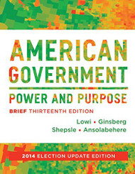 American Government Power And Purpose Brief Version