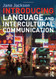 Introducing Language And Intercultural Communication