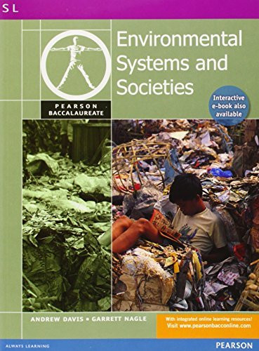 Pearson Baccaularete Environmental Systems And Socieities For The Ib Diploma