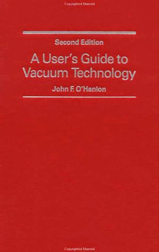 User's Guide To Vacuum Technology