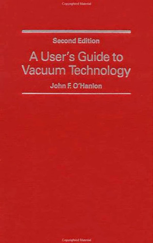 User's Guide To Vacuum Technology