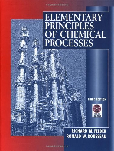 Elementary Principles Of Chemical Processes