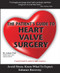 Patient's Guide To Heart Valve Surgery