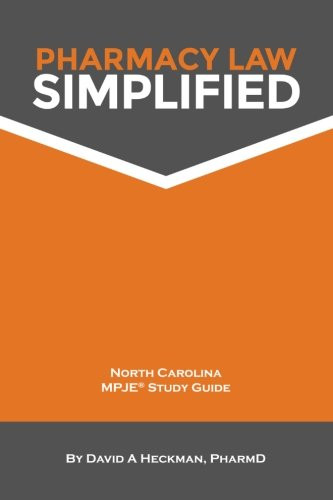 Pharmacy Law Simplified North Carolina Mpje Study Guide 2014