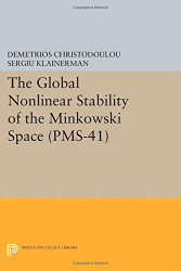 Global Nonlinear Stability Of The Minkowski Space