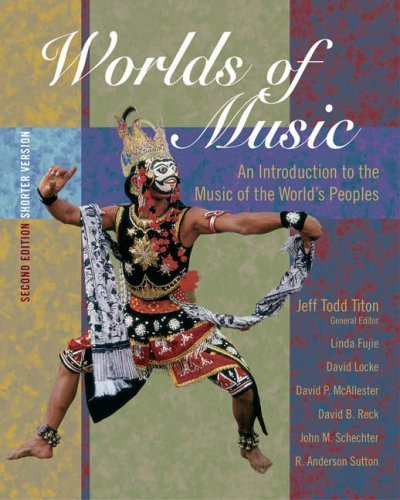 Worlds Of Music Shorter Edition By Jeff Todd Titon Isbn