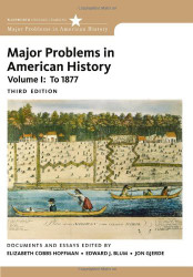 Major Problems In American History Volume 1