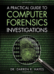 Practical Guide To Computer Forensics Investigations