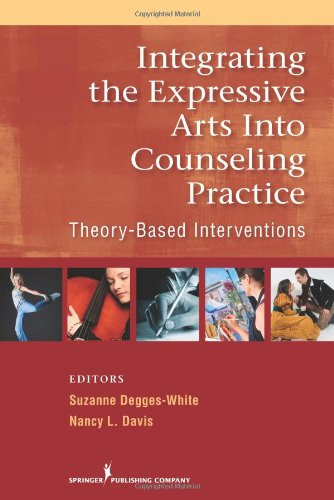 Integrating The Expressive Arts Into Counseling Practice