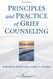 Principles And Practice Of Grief Counseling