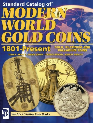 Standard Catalog Of Modern World Gold Coins 1801-Present