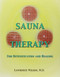 Sauna Therapy For Detoxification And Healing