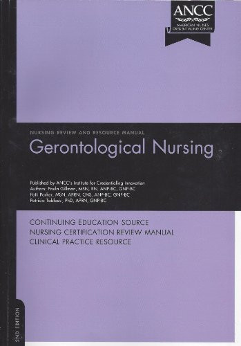 Gerontological Nursing Review And Resource Manual