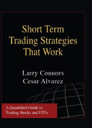 Short Term Trading Strategies That Work