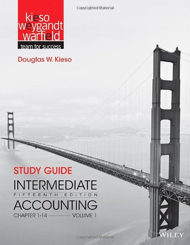 Study Guide Intermediate Accounting Volume 1 Chapters 1-14