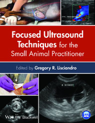 Point-of-Care Ultrasound Techniques for the Small Animal Practitioner Lisciandro