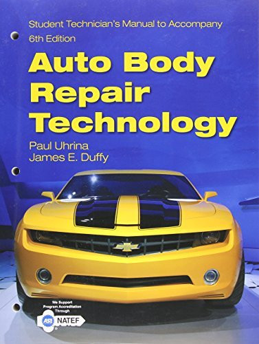 Students Technician's Manual For Auto Body Repair Technology