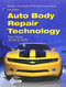 Students Technician's Manual For Auto Body Repair Technology