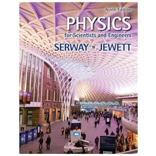 Physics For Scientist & Engineers