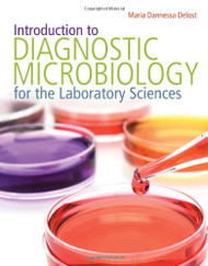 Introduction To Diagnostic Microbiology For The Laboratory Sciences