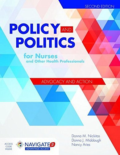 Policy And Politics For Nurses And Other Health Professionals