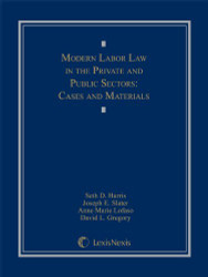 Modern Labor Law In The Private And Public Sectors